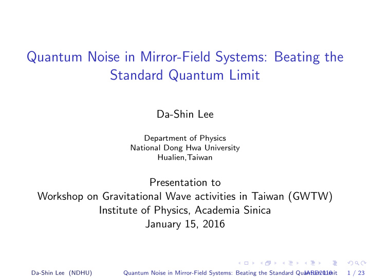 quantum noise in mirror field systems beating the
