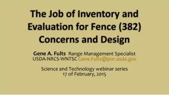 Technical Assistance for 382 Fence Should:  Address the identified resource concerns  Context