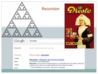 Recursion  Fundamentals of Computer Science  Outline  Recursion  A method calling itself