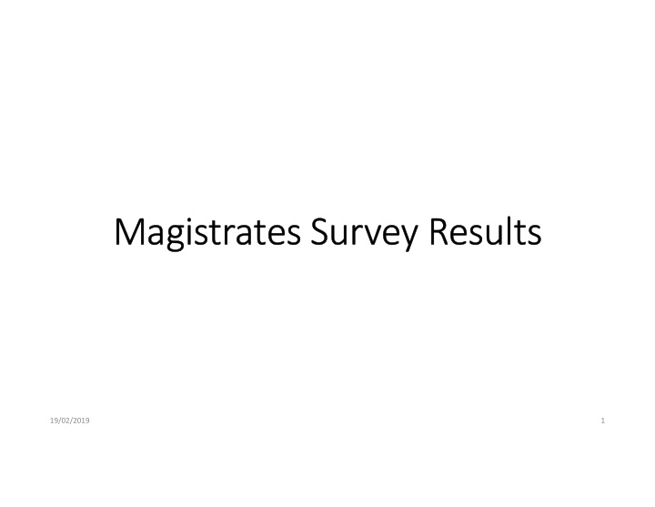 magistrates survey results