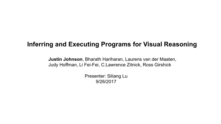 inferring and executing programs for visual reasoning