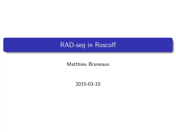 rad seq in roscoff