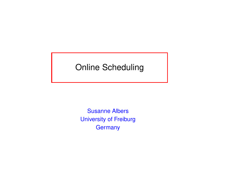 online scheduling