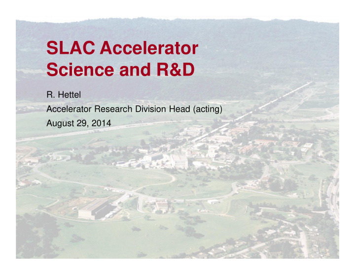 slac accelerator science and r d
