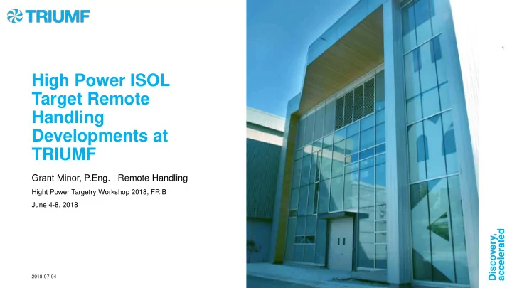 high power isol target remote handling developments at