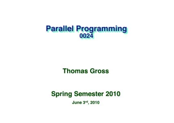 Outline  0024 Spring 2010   24 ::  2  Parallel application development  0024