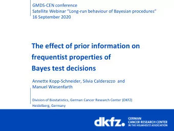The effect of prior information on  frequentist properties of  Bayes test decisions  Annette