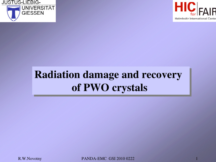 radiation damage and recovery radiation damage and