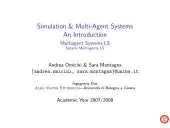 Simulation &amp; Multi-Agent Systems  An Introduction  Multiagent Systems LS  Sistemi Multiagente