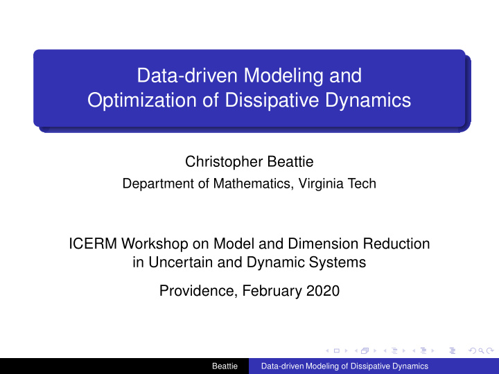 data driven modeling and optimization of dissipative