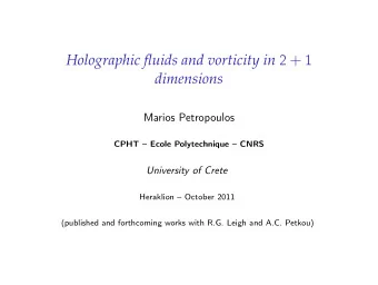 Highlights  Motivations  Holographic fluids  AdS Kerr &amp; TaubNUT backgrounds  Alternative