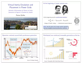 Virtual Inertia Emulation and  Placement in Power Grids  S  eminaire dAutomatique du Plateau