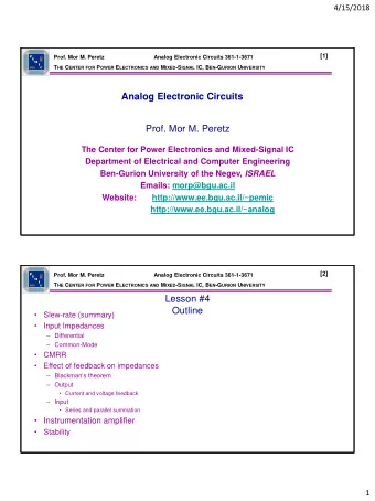 Analog Electronic Circuits  Prof. Mor M. Peretz  The Center for Power Electronics and Mixed-Signal