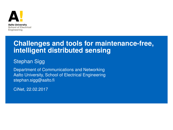 challenges and tools for maintenance free intelligent