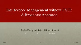 A Broadcast Approach  Maha Zohdy, Ali Tajer, Shlomo Shamai  RPI  RPI  Technion  ISIT'20  1
