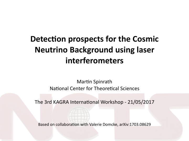 detec on prospects for the cosmic neutrino background