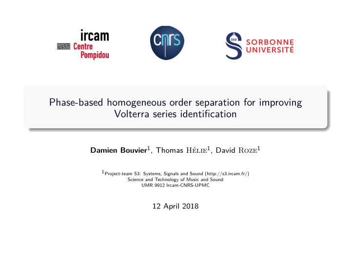 phase based homogeneous order separation for improving