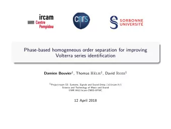 Phase-based homogeneous order separation for improving  Volterra series identification Damien