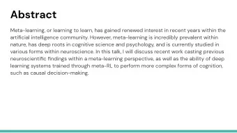 Abstract  Meta-learning, or learning to learn, has gained renewed interest in recent years within