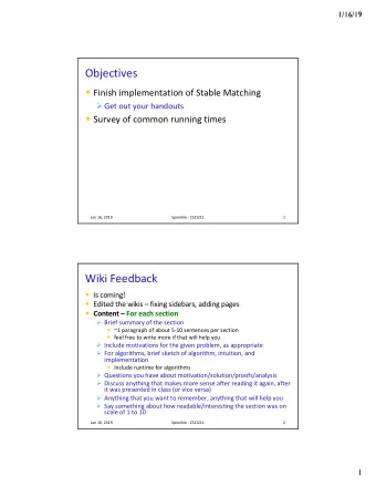 Objectives  Finish implementation of Stable Matching  Get out your handouts  Survey of