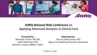 AHRQ National Web Conference on  Applying Advanced Analytics in Clinical Care  Presented by: