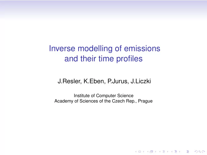 inverse modelling of emissions and their time profiles