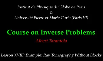 Course on Inverse Problems  Albert Tarantola  Lesson XVIII: Example: Ray Tomography Without Blocks