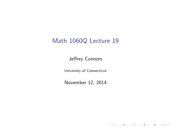Math 1060Q Lecture 19  Jeffrey Connors  University of Connecticut  November 12, 2014  Inverse
