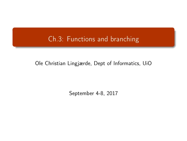 ch 3 functions and branching