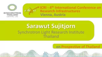 Sarawut Sujitjorn Synchrotron Light Research Institute Thailand on Prospective of Thailand