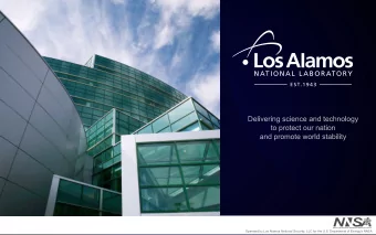 ay  Operated by Los Alamos National Security, LLC for the U.S. Department of Energy's NNSA  Los
