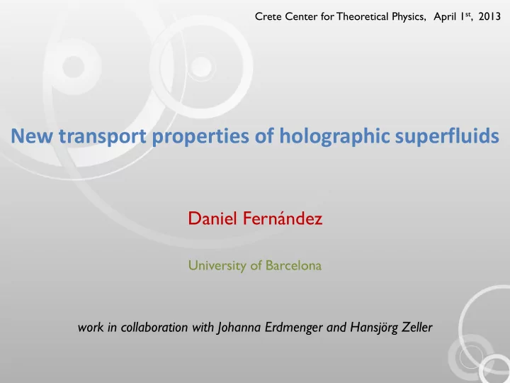 new transport properties of holographic superfluids