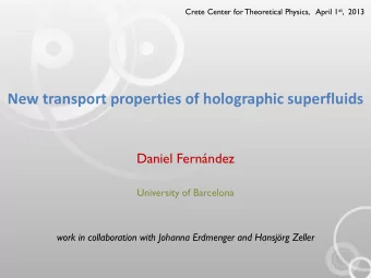 New transport properties of holographic superfluids  Daniel Fernndez  University of Barcelona