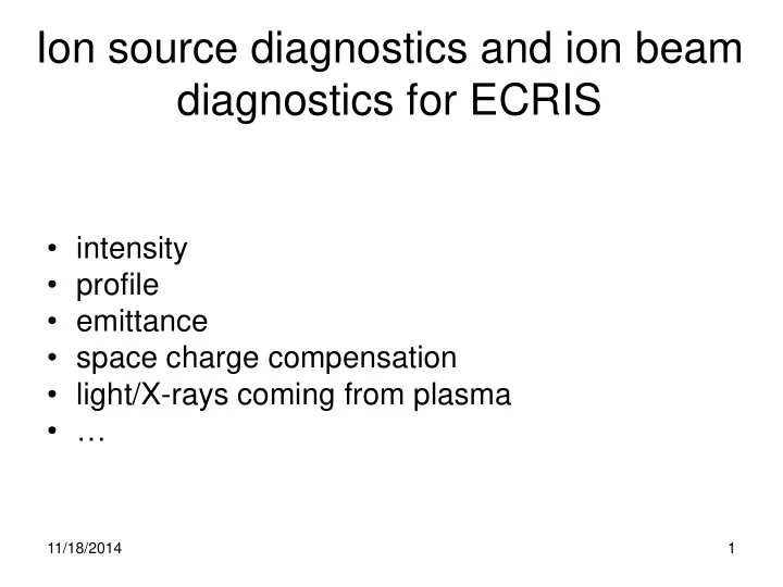 ion source diagnostics and ion beam