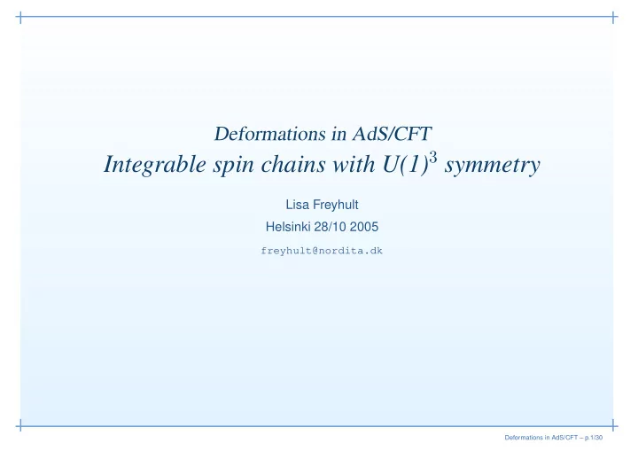 integrable spin chains with u 1 3 symmetry