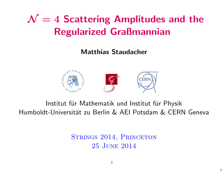 n 4 scattering amplitudes and the regularized gra mannian