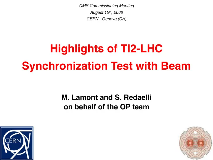 highlights of ti2 lhc synchronization test with beam