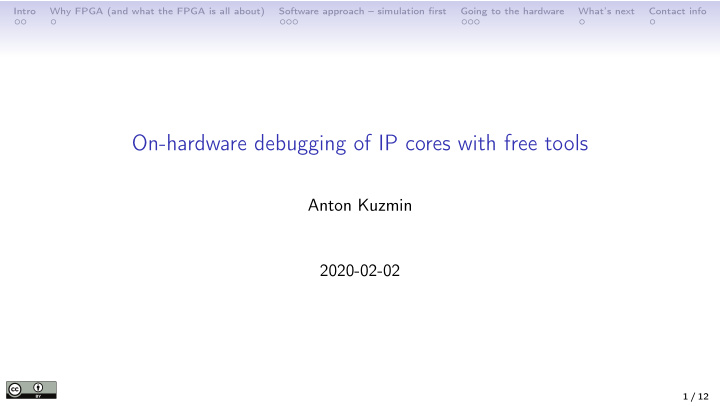on hardware debugging of ip cores with free tools