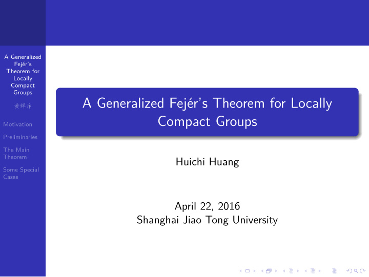 a generalized fej r s theorem for locally compact groups