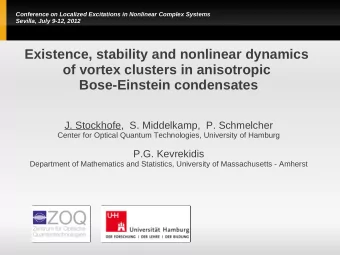 Existence, stability and nonlinear dynamics  of vortex clusters in anisotropic  Bose-Einstein