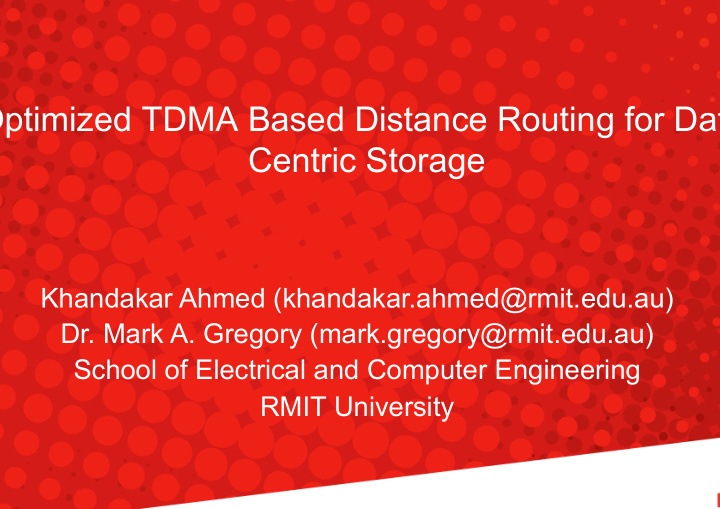 optimized tdma based distance routing for data centric