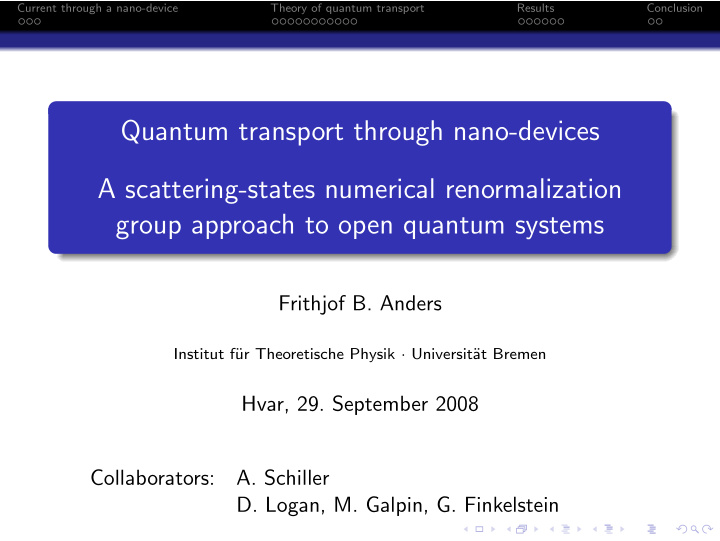 quantum transport through nano devices a scattering