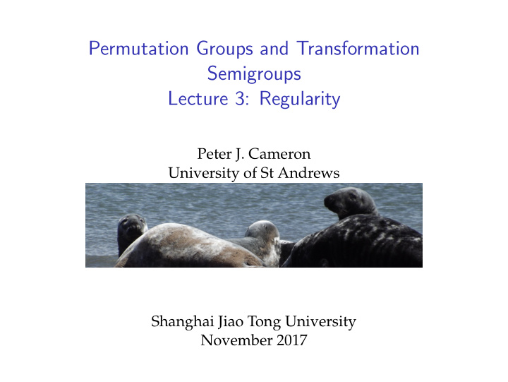permutation groups and transformation semigroups lecture