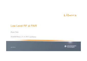 Low Level RF at FAIR  Dejan Tinta  NUSTAR Week, 27. 9. 2017, Ljubljana  www.i-tech.si