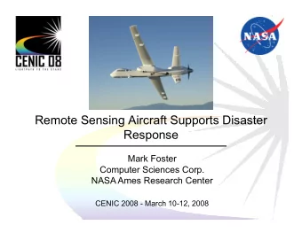 Remote Sensing Aircraft Supports Disaster  Remote Sensing Aircraft Supports Disaster  Response