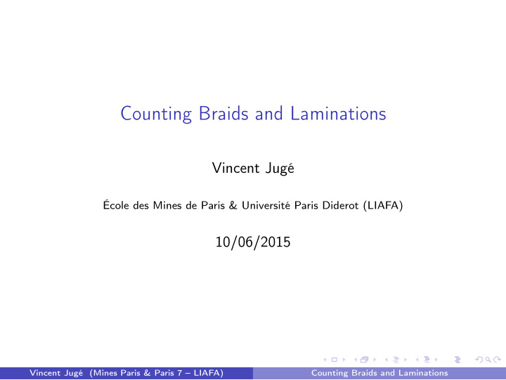 counting braids and laminations