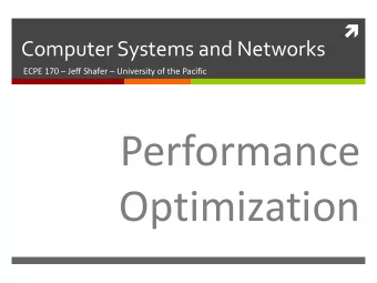 Performance  Optimization  2  Lab Schedule  Activities  Assignments Due  Today  Lab 5     Due