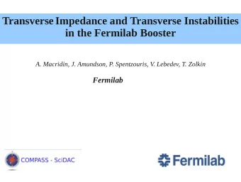 Transverse Impedance and Transverse Instabilities  in the Fermilab Booster  A. Macridin, J.