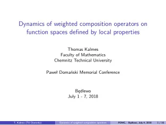 Dynamics of weighted composition operators on  function spaces defined by local properties  Thomas