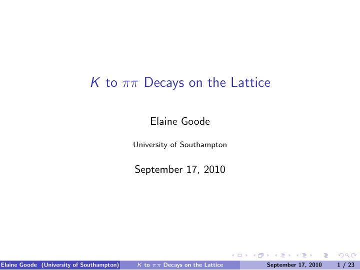 k to decays on the lattice